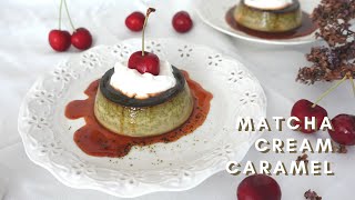 recipe: 5 ingredients only! matcha cream caramel (pudding) / 抹茶焦糖布丁 / 말차 푸딩