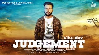 Judgement  | ( Full HD) | Vike Mex | Punjabi Songs 2019