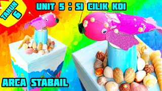 PSV Tahun 6 Unit 5 SI CILIK KOI MS 34 KARYA GABUNGAN ARCA STABAIL DAN CATAN PSV SK