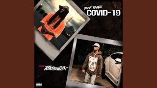 Covid-19 (feat. Toosii)