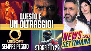 QUESTO È UN OLTRAGGIO: CI PRENDONO PER IDIOTI? | UBISOFT: SEMPRE PEGGIO | STARFIELD 2? #NEWS