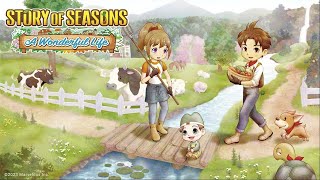 CUTE AND ADORABLE FARMING! king shua plays story of seasons: a wonderful life