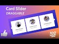 Create A Draggable Card Slider in HTML CSS & JavaScript | Infinite Image Slider in JavaScript