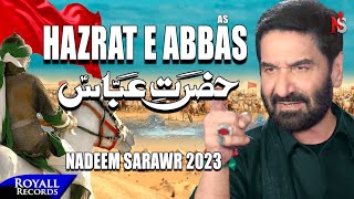 Hazrat E Abbas | Nadeem Sarwar | New Noha |2023 / 1445