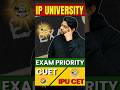 IP University Exam Priority CUET Or IPU-CET ?? #shorts #ipuniversity #cuetexam #ipucet