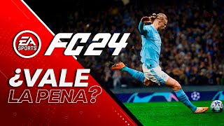 EA Sports FC 24: ¿Vale la pena?