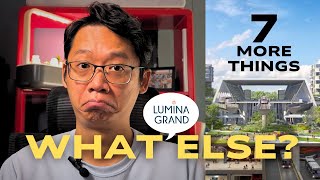 The 7 Things you didn't hear Agents say about Lumina Grand, and the last one is...