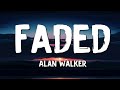 Faded - Alan Walker (Lyrics) || SZA , Rema... (MixLyrics)