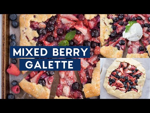 Mixed Berry Galette Mixed Berry Galette