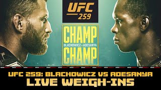 UFC 259 Official Weighins: Błachowicz vs. Adesanya | LIVE