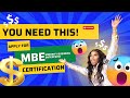 HOW TO APPLY FOR THE MBE CERTIFICATION.| MBE Certification Guide.