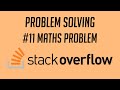 Problem Solving, #10: Maths Problem