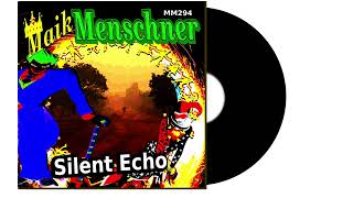 Silent Echo [MM294] © Maik Menschner