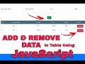 HOW TO ADD AND REMOVE RECORDS FROM TABLE IN JAVASCRIPT | ADD & REMOVE OBJECTS FROM ARRAY OF OBJECT