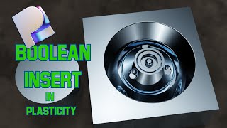 Plasticity Boolean Insert tutorial