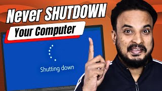 ❌Never SHUTDOWN Your Computer❌ (ये गलतियां सब कर रहे हैं)✅