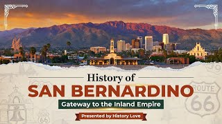 San Bernardino’s Forgotten Glory & Sudden Collapse