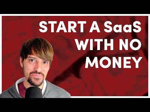 How To Start A SaaS Business With No Money - YouTube