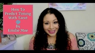 How To Predict Timing With The Tarot