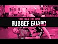 RUBBER GUARD Quick Fix (10th Planet Jiu Jitsu)