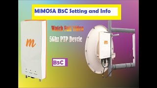 Mimosa b5c Configuration and 23KM Link Updating Video - Mimosa b5c Unlock and Details