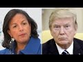 Trump: I think Susan Rice broke the law