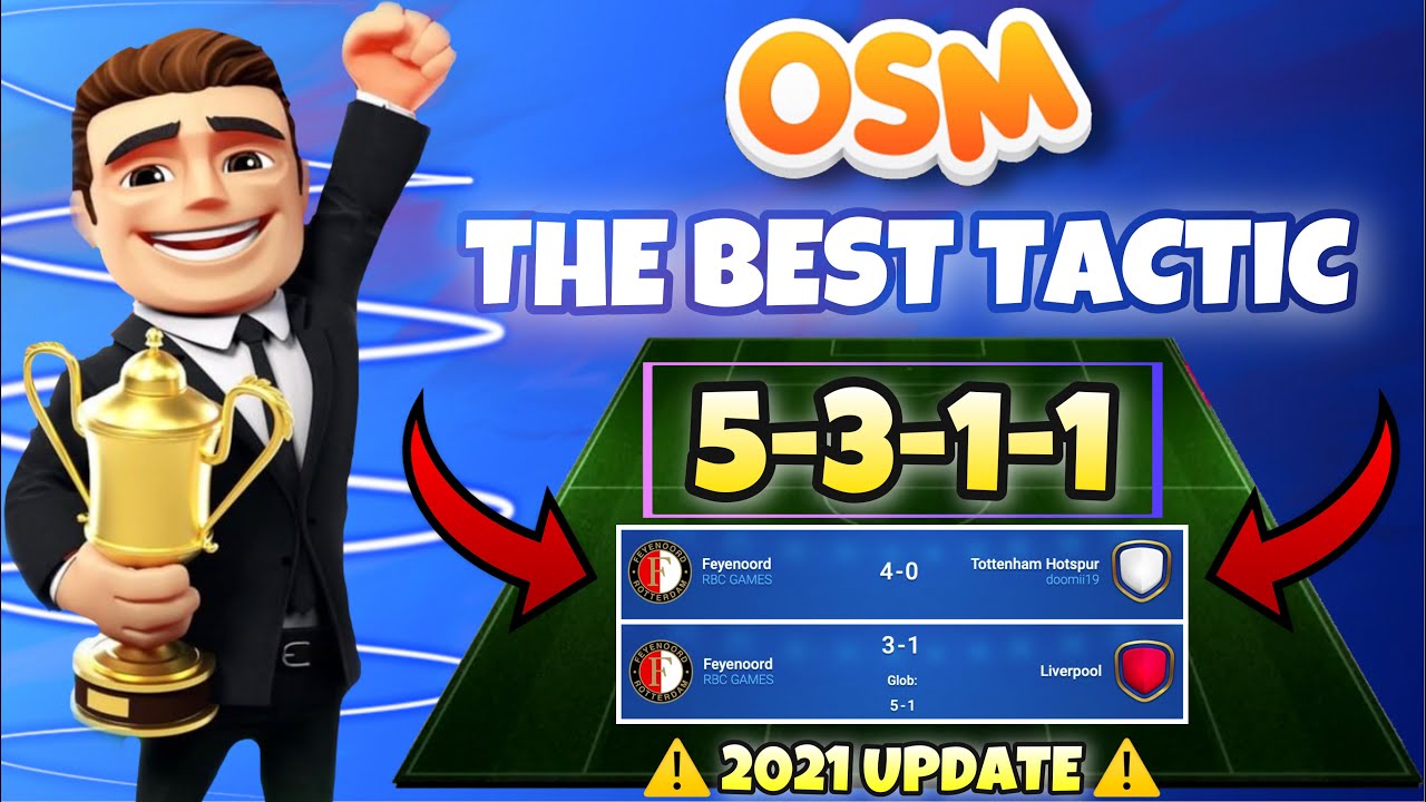 OSM 2021 | NEW UPDATE OF THE BEST TACTIC WITH 5311 FOR DIFFICULT GAMES ...