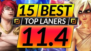 15 BEST TOP LANE Champions to MAIN and RANK UP in 11.4 - Tips for Season 11 - LoL Guide
