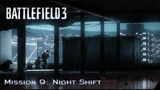 Battlefield 3 - Campaign Mission 9: Night Shift (HD PS3 Gameplay)