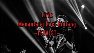 Lirik Menantang Rasi Bintang - FSTVLST