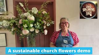 Church Flowers Without Floral Foam | A Sustainable Demo Using Garden Flowers