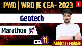 PWD | WRD - JE | CEA 2023  | Geotech | Marathon Session Day - 11 | By Abhishek mahale