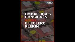 Au E.Leclerc Plérin, les barquettes des rayons métiers sont désormais en réutilisables et consignée