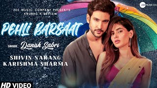 Pehli Barsaat Shivin Narang : Karishma Sharma New Song | Shivin Narang New Song | Pehli Barsaat Song