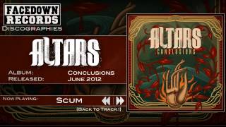 Altars - Conclusions - Scum