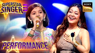 Superstar Singer S3 | Diya ने 'Tu Kitni Achchi' पर दिया एक दिल छूने वाला Performance | Performance