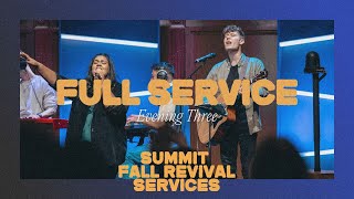 Summit Fall Revival Services - Session Five