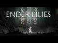 Harmonious - Inst. -- Ender Lilies OST Extended