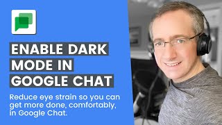 How to Enable Dark Mode in Google Chat