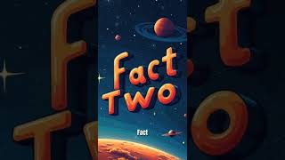 2 Astonishing Space Facts You’ll Never Forget! #space #facts #shorts