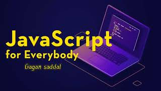 Hello world | JavaScript first program | 70 hour javascript full course | Gagan saddal