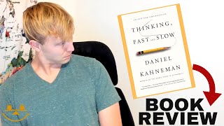 Thinking Fast And Slow By Daniel Kahneman (BOOK REVIEW)