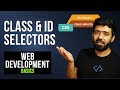 Class & ID Selectors in CSS | Web Development Basics Course