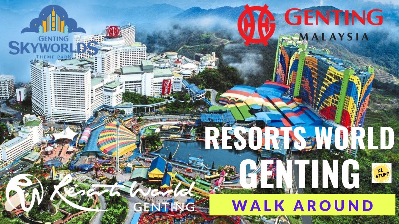 Malaysia Resorts World