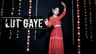 Lut Gaye | Dance Cover | Emraan Hashmi, Yukti | Jubin N, Tanishk B, Manoj M | Bhushan K  | PFDA