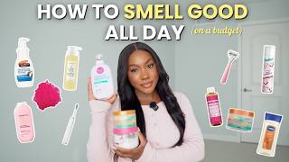 How to smell good + look clean ALL DAY *on a BUDGET* | HYGIENE routine + tips