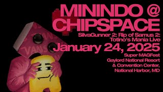 MININDO @ MAGFest 2025 SiIvaGunner Chipspace set