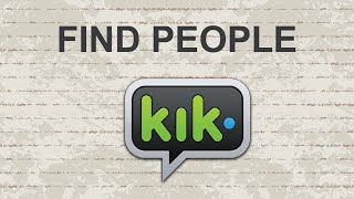 How to find people on KIK