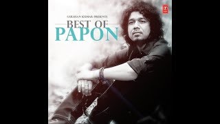 PAPON BEST UNSEEN SONG AND VIDEO  - MASTER PIECE DO NOT MISS 2018
