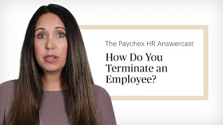HR Answercast: How Do You Terminate an Employee?